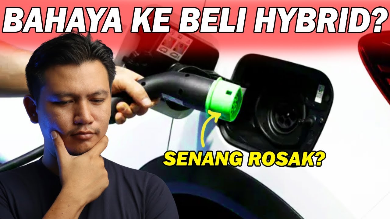 Kereta Hybrid Cepat Rosak?