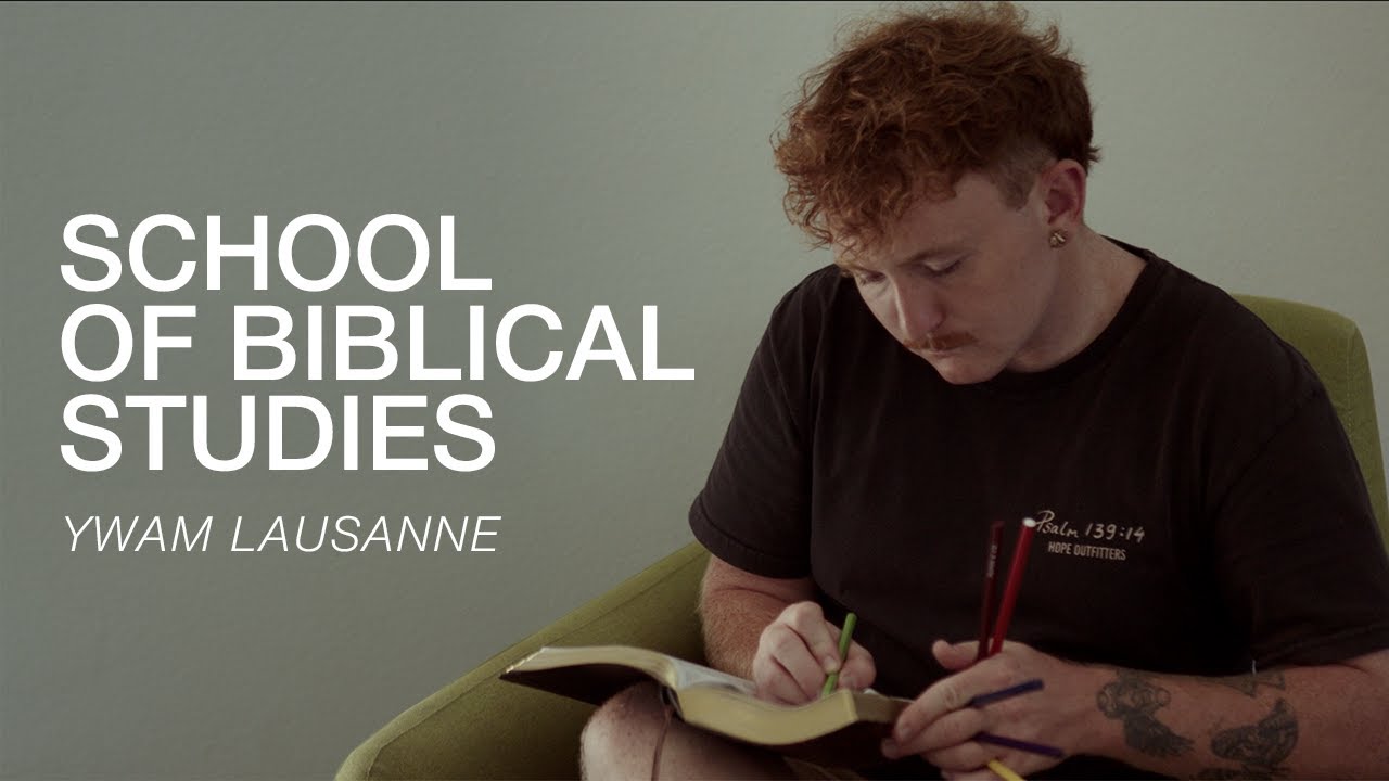 School of Biblical Studies (SBS) - YWAM Lausanne