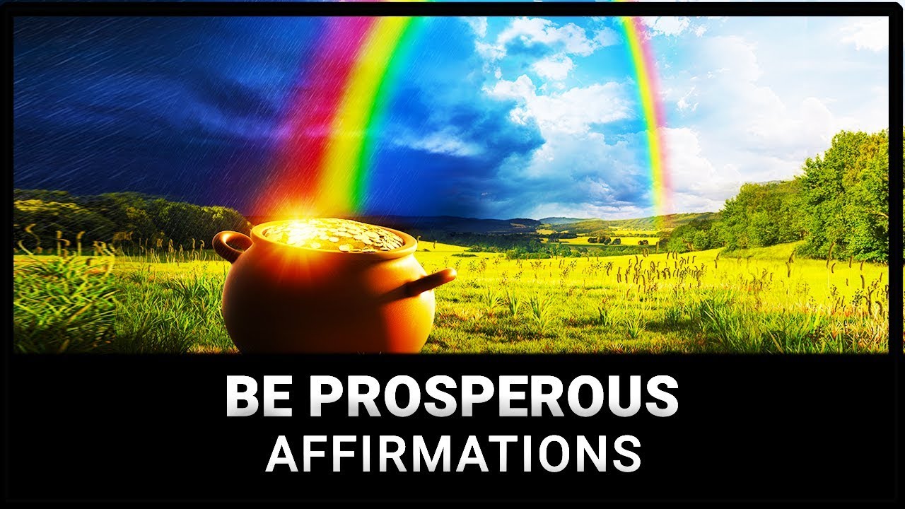 I Deserve To Be Prosperous - Positive Affirmations for Prosperity and Success