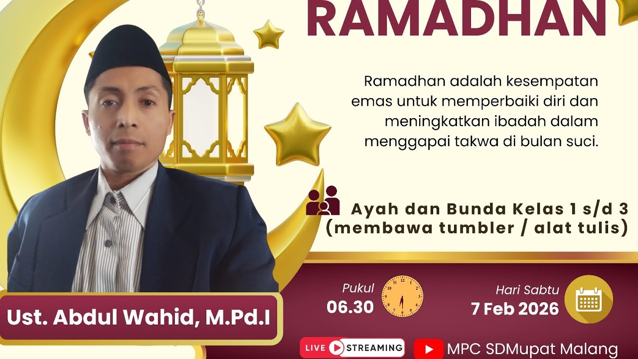 Tarhib Ramadhan MPC SD Mupat Malang. Putaran Ke-7 sesi 1 Ustadz Abdul Wahid M.Pd.I 
