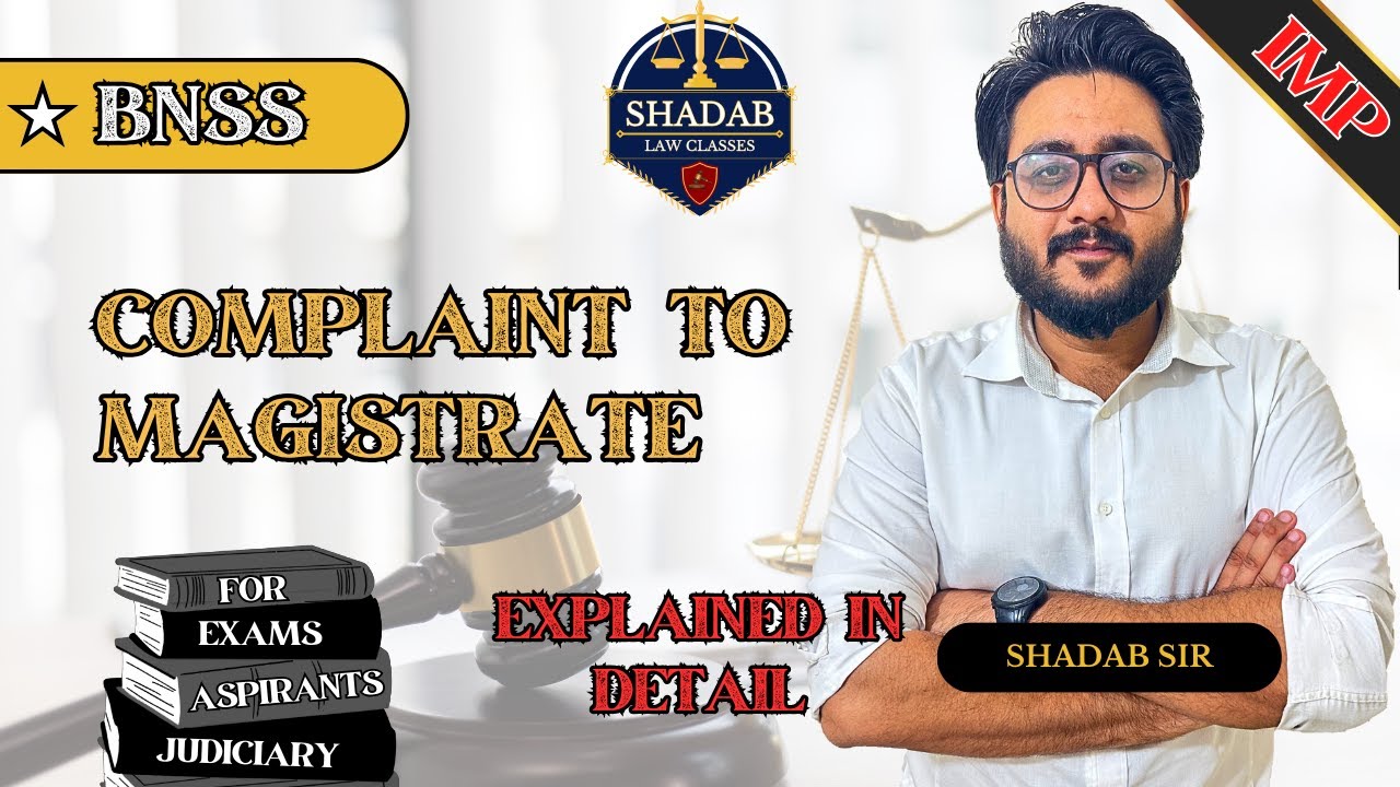 Complaint to Magistrate Under BNSS | Explained in Detail by Shadab sir