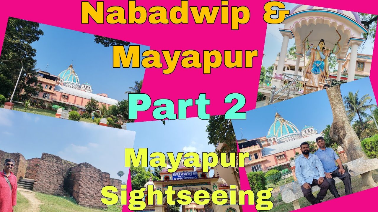 Nabadwip & Mayapur Part 2@parthastravelogue