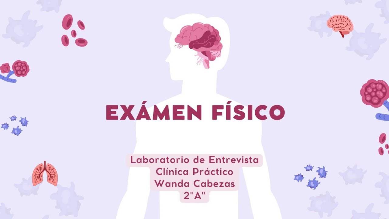 Examen Físico - Wanda Cabezas