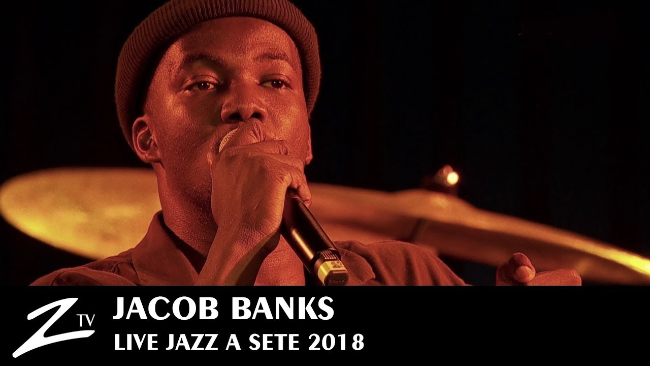 Jacob Banks - Unholy War & Unknown & Chainsmoking - Jazz à Sète 2018 - LIVE HD