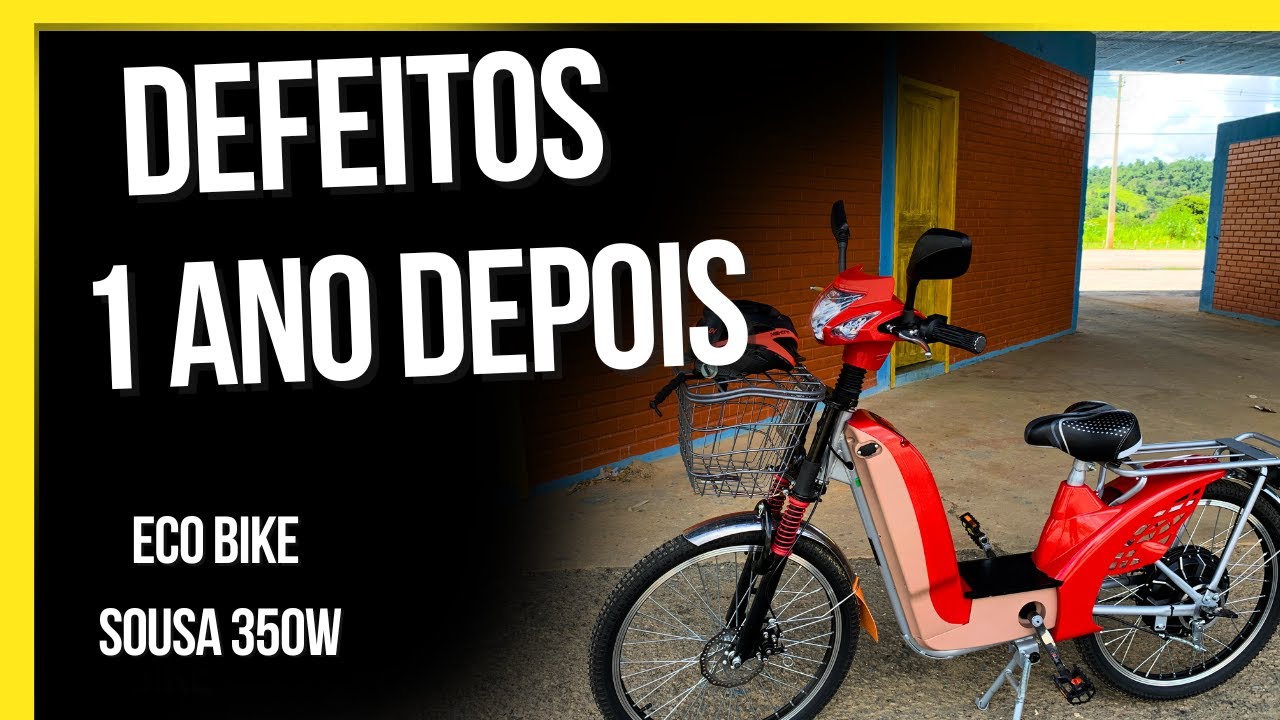 BICICLETA ELETRICA SOUSA 350w  - Problemas depois de 1 ano.