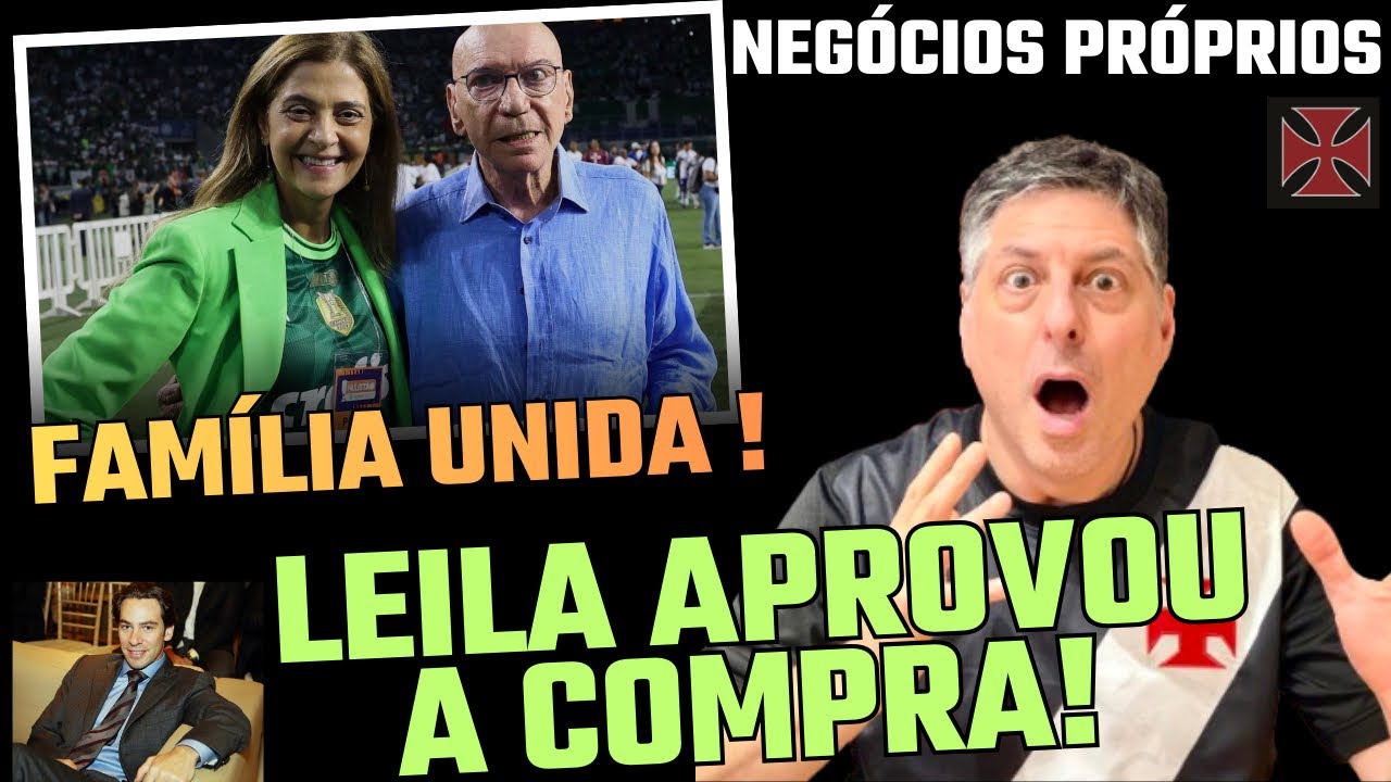 💣VENDA DA SAF DO VASCO: LEILA E LAMACCHIA APROVAM MOVIMENTO!