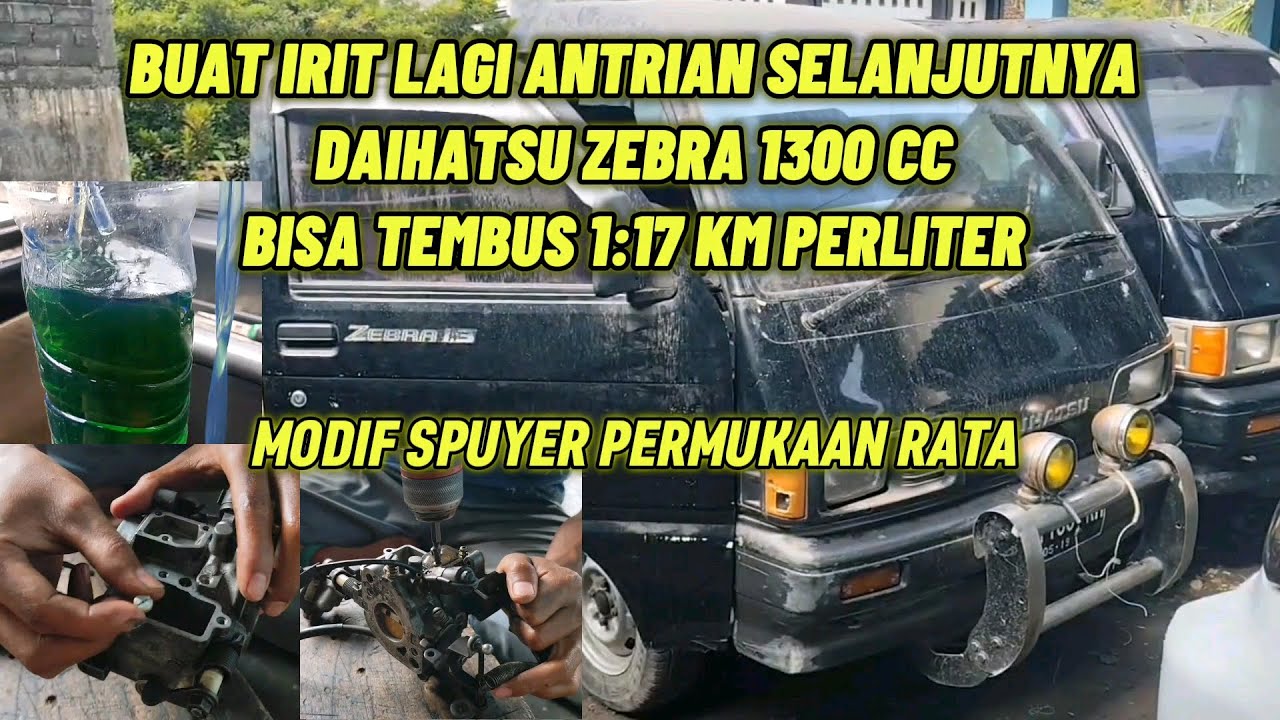 Buat irit KARBURATOR DAIHATSU ZEBRA tembus 1:17 km perliter ,modif spuyer permukaan rata
