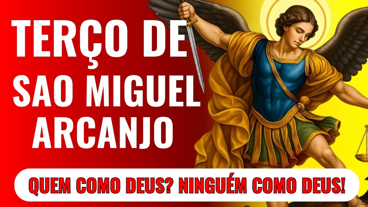 📿27/01/2026 ✴️TERÇO DE SÃO MIGUEL ARCANJO | Saúde, Libertação, Emprego e Vida Financeira