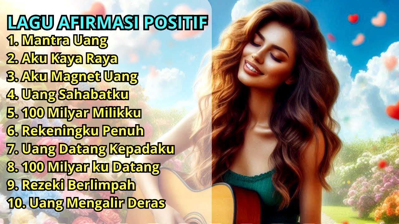 Lagu Afirmasi Positif Pagi, Manifestasi Uang, Rezeki, dan Kelimpahan,Lagu Afirmasi Uang Mengalir *25