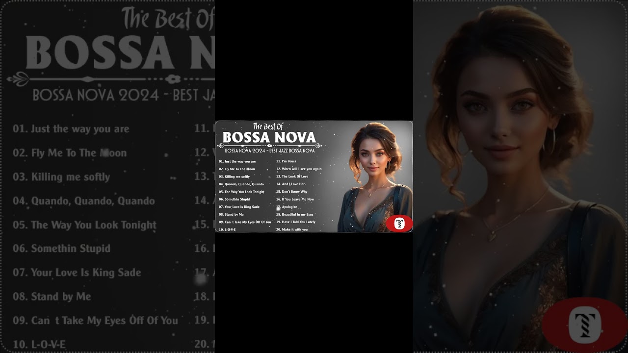 Top 100 Bossa Nova Songs Collection 🎸 Jazz Bossa Nova Music Ever 🎺 Bossa Nova Covers 2024