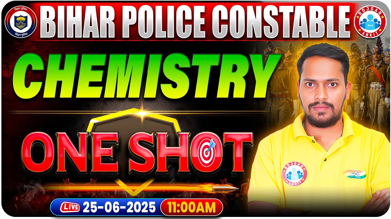 Bihar Police Chemistry Class 2025 | Bihar Police Complete Chemistry | Science One Shot Video