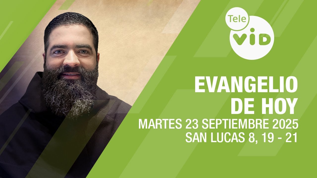 Evangelio de hoy 📖 Lectio Divina, Martes 23 de Septiembre 2025 | Tele VID