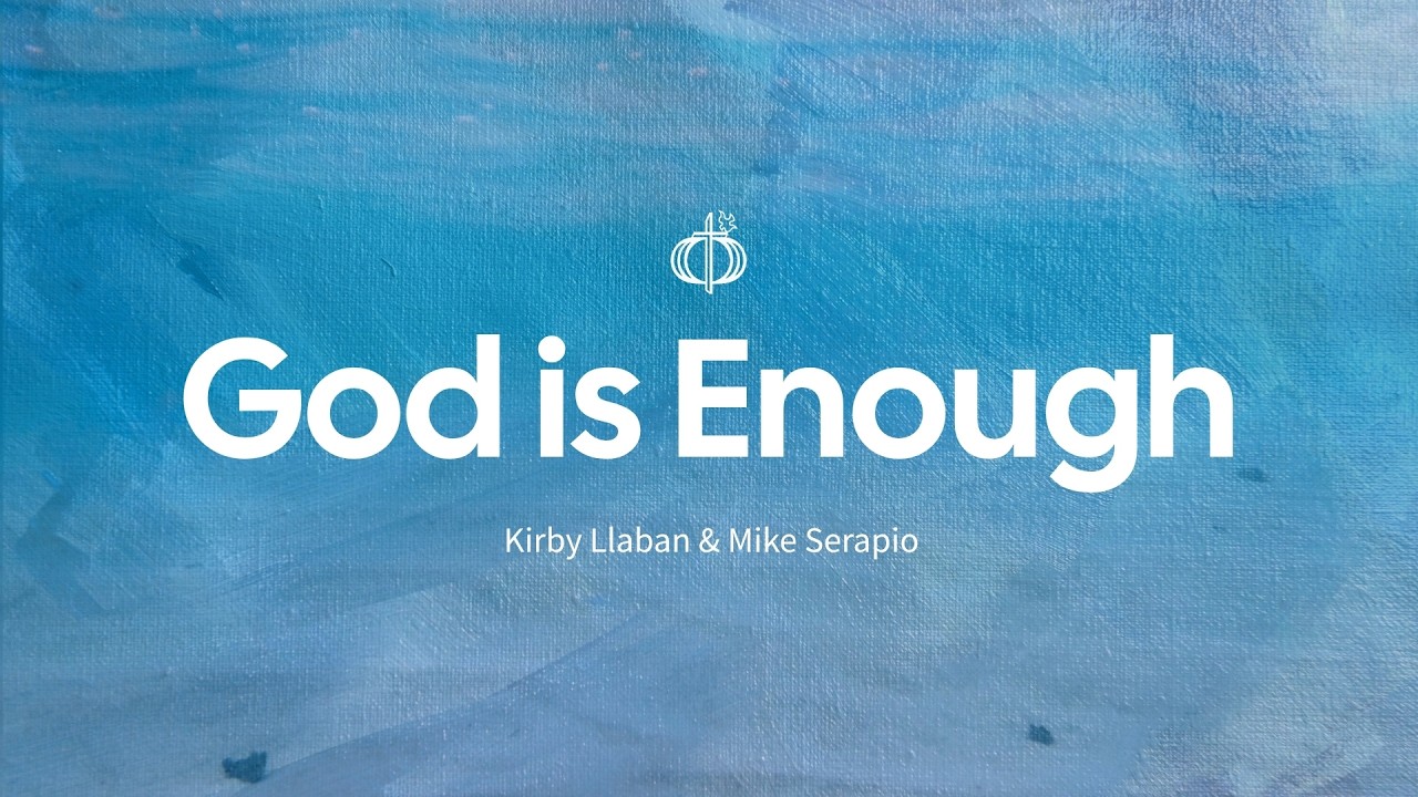 God is Enough | Official Lyric Visualizer #CouplesForChrist