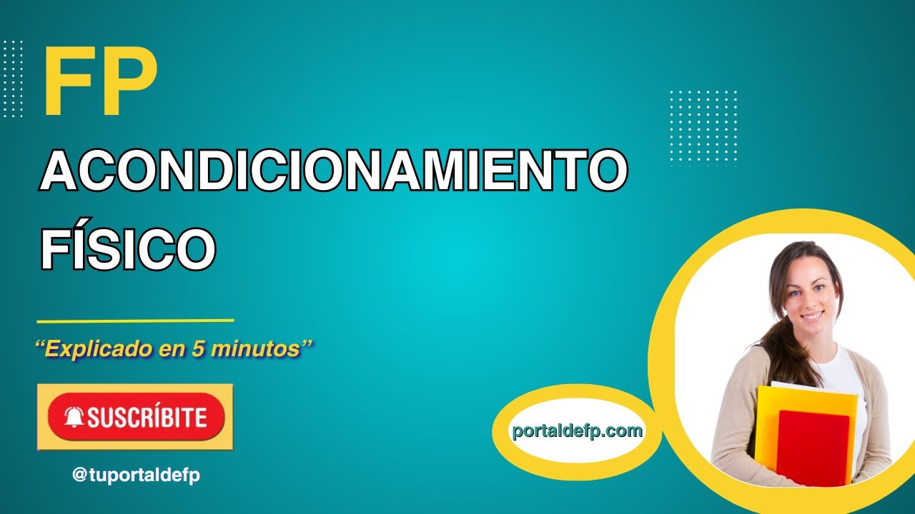 🔴 FP ACONDICIONAMIENTO FÍSICO. Ciclo explicado en 5 minutos