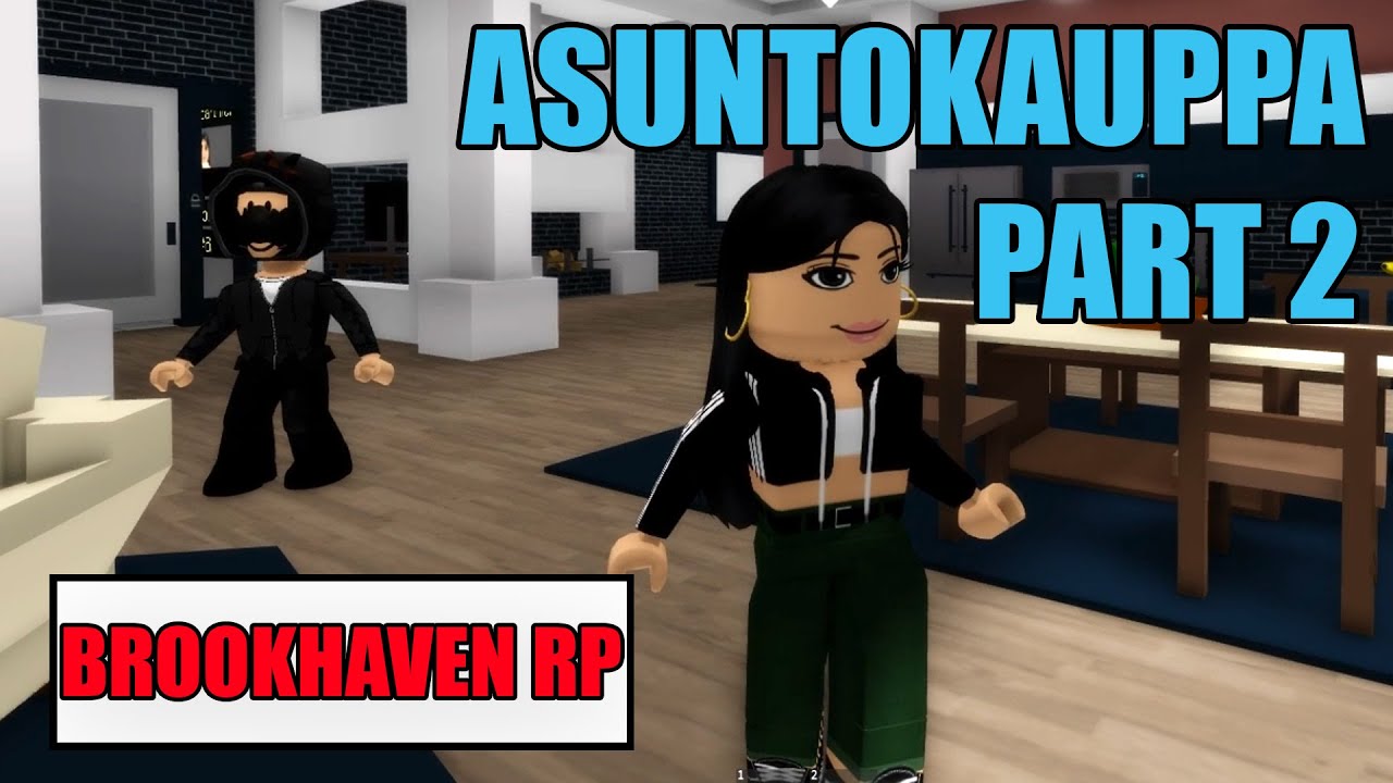 Roblox Brookhaven RP - Asuntokauppa part 2