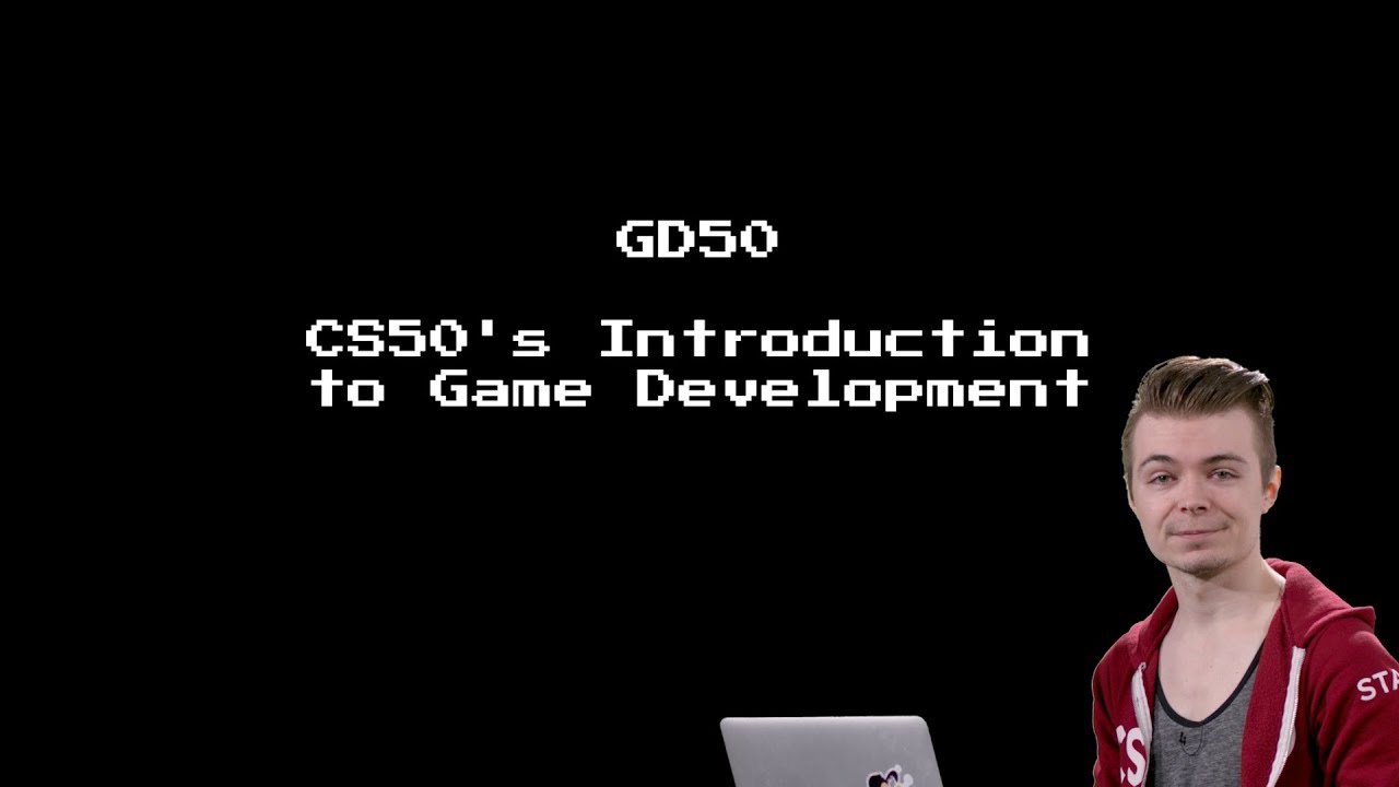 Introduction - CS50's Introduction to Game Development 2018