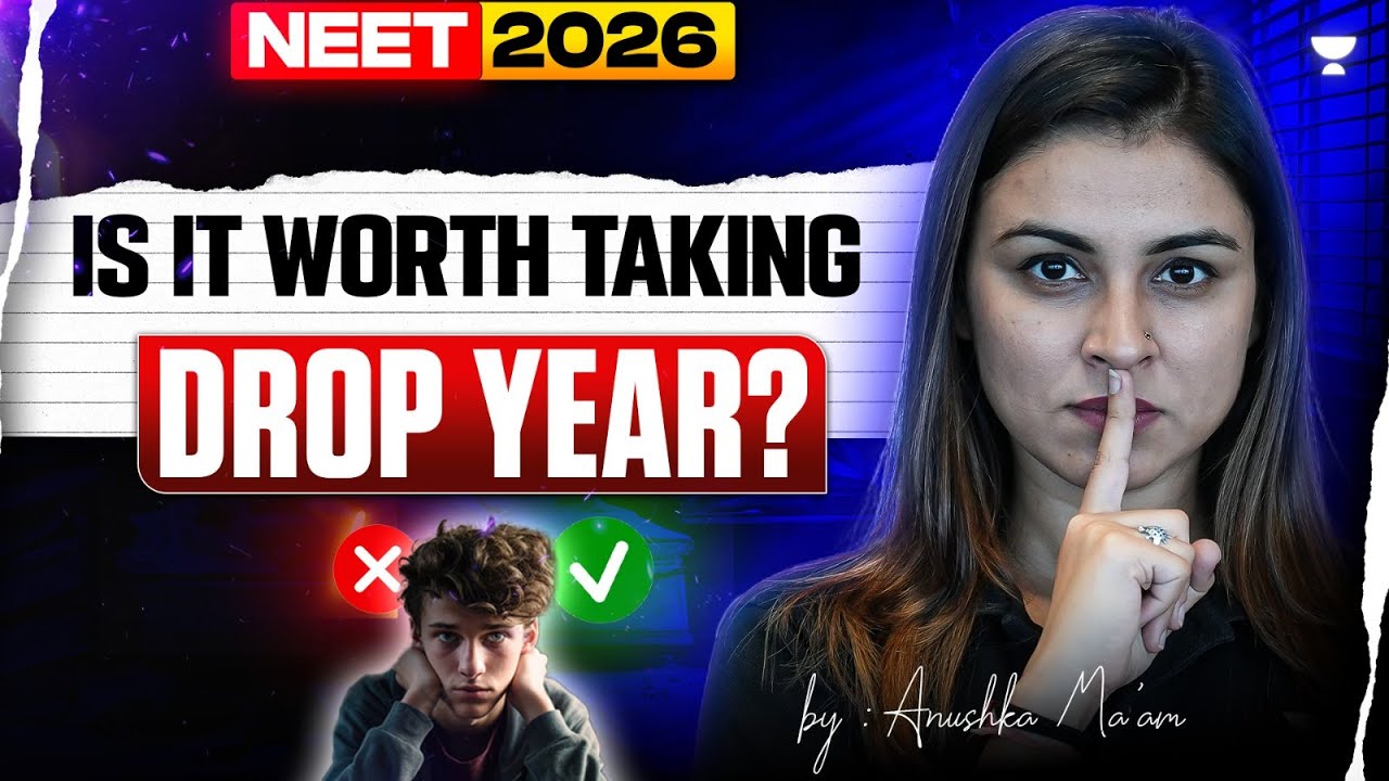 NEET 2026 - Is it worth taking Drop year ? The Hard truth | Anushka Choudhary
