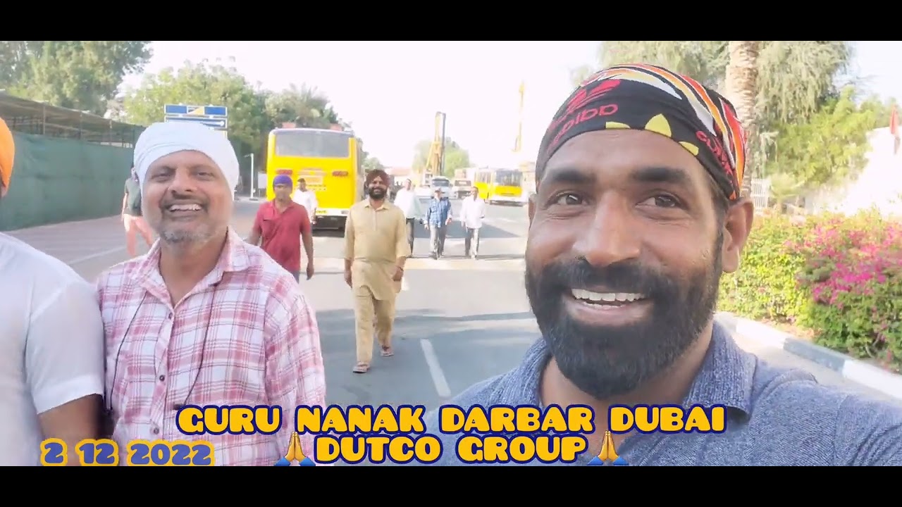 GURU NANAK DARBAR DUBAI DUTCO GROUP 🙏