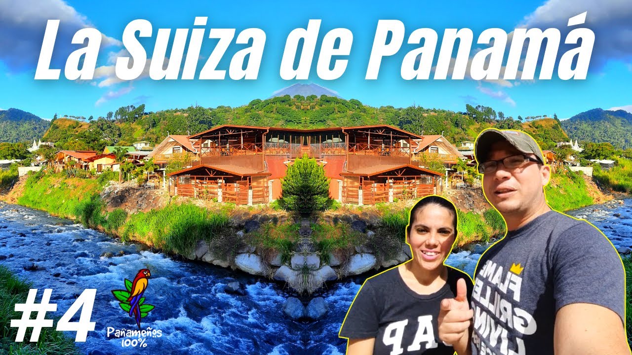 ASÍ ES LA SUIZA DE PANAMÁ BOQUETE EPISODIO #4 FINAL CHIRIQUÍ