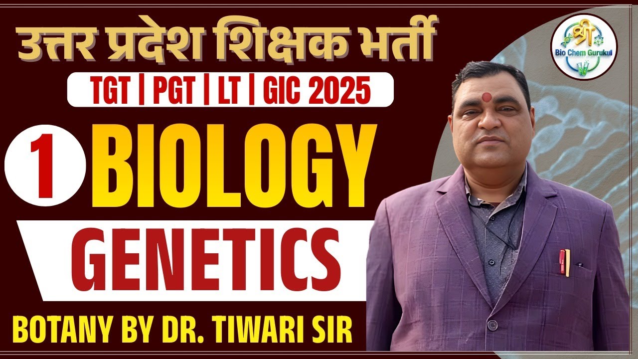 Genetics - PYQ Marathon I TGT I PGT I LT I GIC I KVS I NVS I EMRS Biology