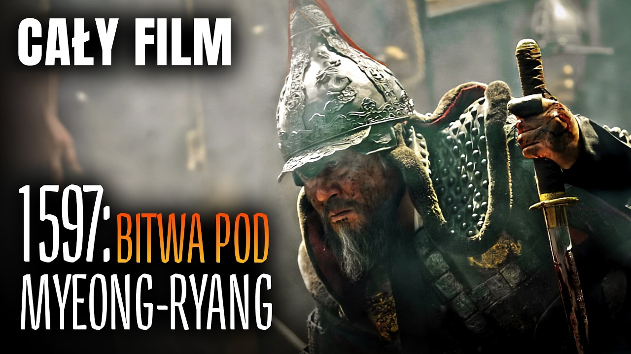 1597: BITWA POD MYEONG-RYANG [2014] [Cały Film Po Polsku] [Wojenny / Historyczny] [Polski Lektor]