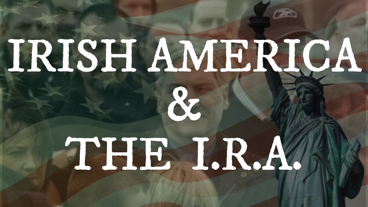 Irish America & the IRA: The History in 10 Clips