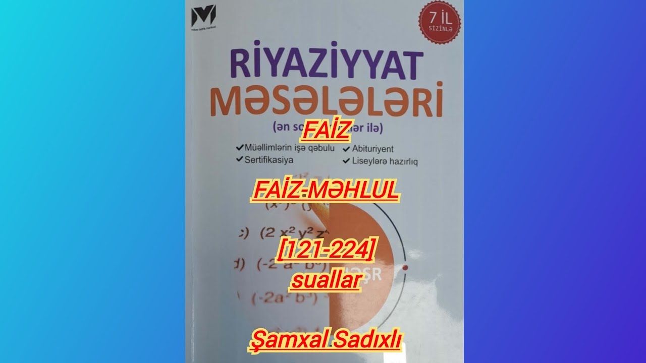 MHM faiz-məhlul məsələləri/Şamxal Sadıxlı #faiz #faizməhlulməsələləri