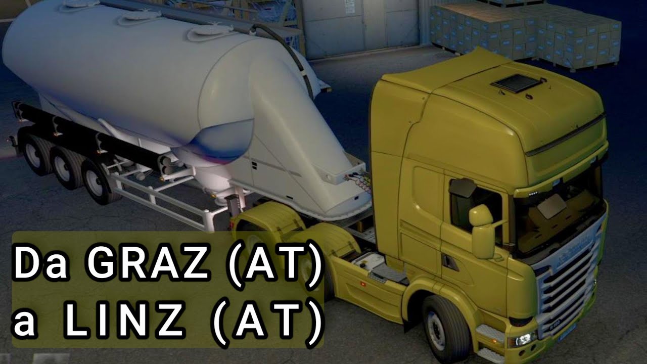 Da Graz a Linz con lo Scania - Rtx 3060 12GB - Fhd - EURO Truck Simulator - i5-11600KF - 32GB ram