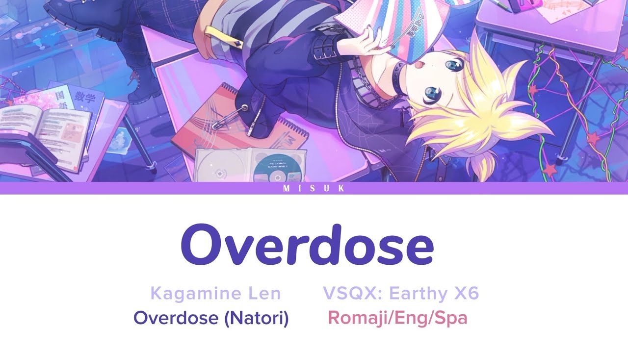 【KAGAMINE LEN | 鏡音 レン】なとり - Overdose 【Vocaloid4 カバー】