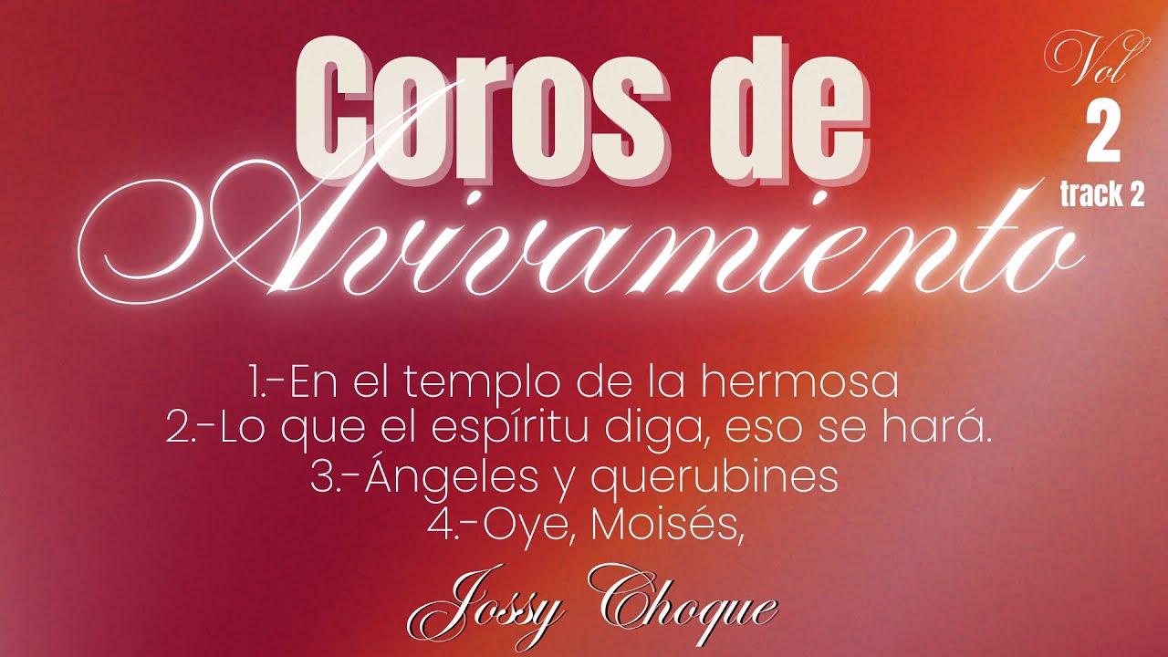 COROS DE AVIVAMIENTO TRACK 2 | JOSSY CHOQUE