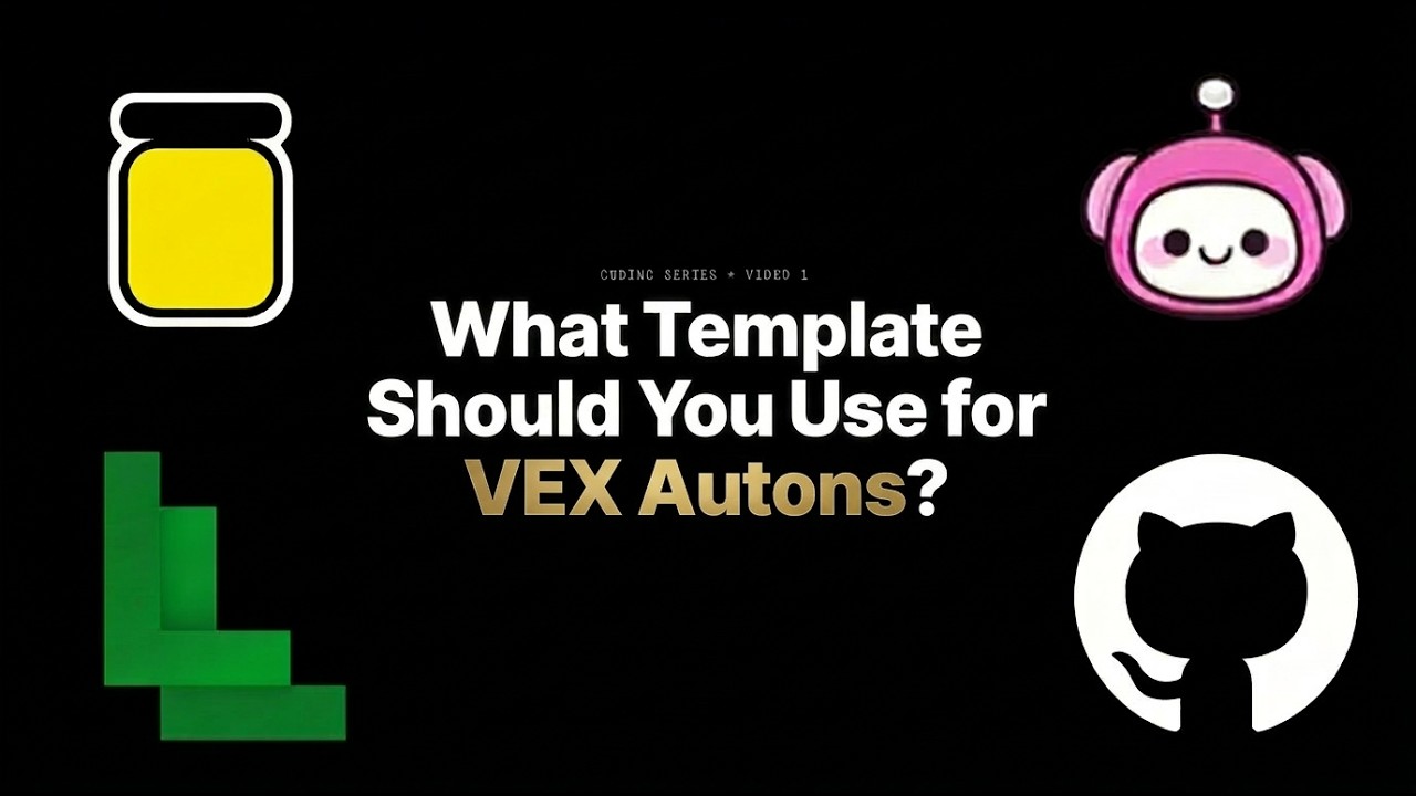 What Template Should You Use for VEX Autons? | Coding Series Video 1| VEX Robotics