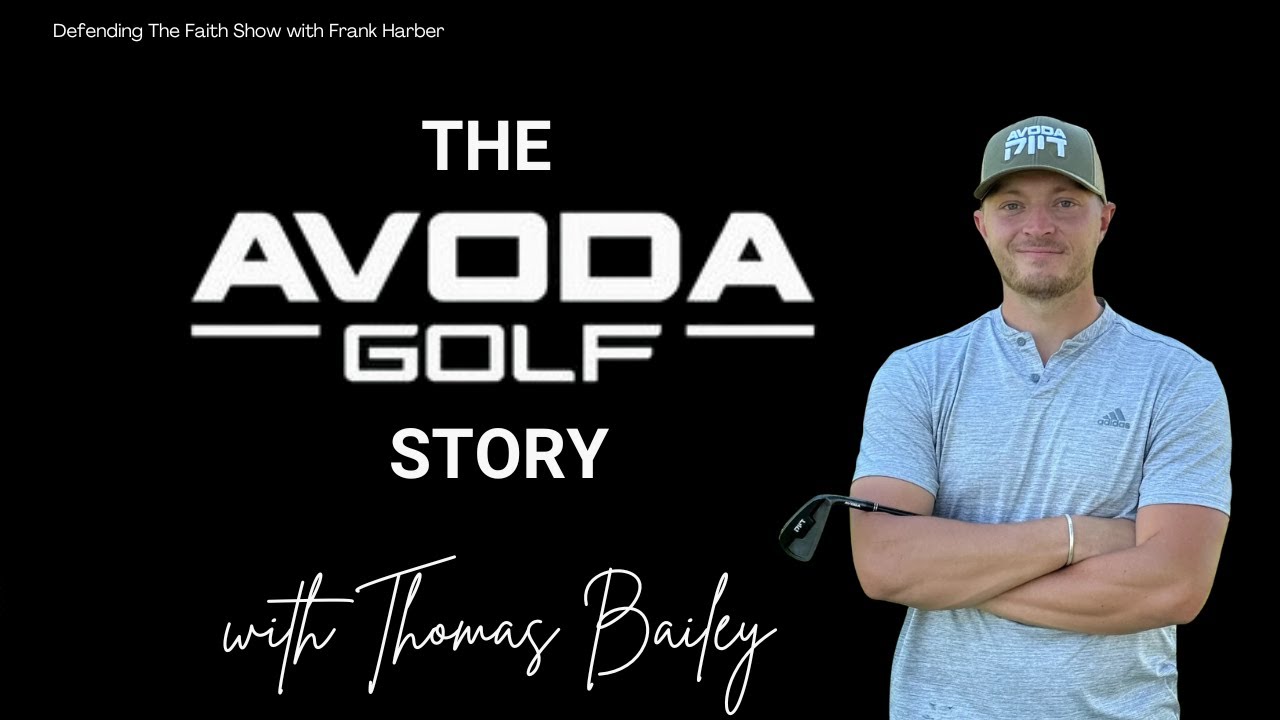 “THE AVODA GOLF STORY” with guest Thomas Bailey
