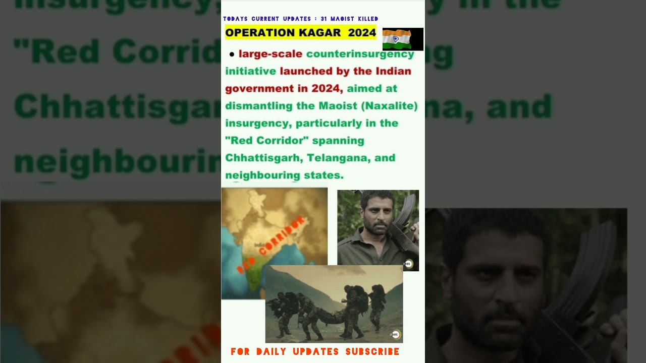 Operation Kagar : 31 Maoists Killed under operations kagar| Current Affairs May 15, 2025
