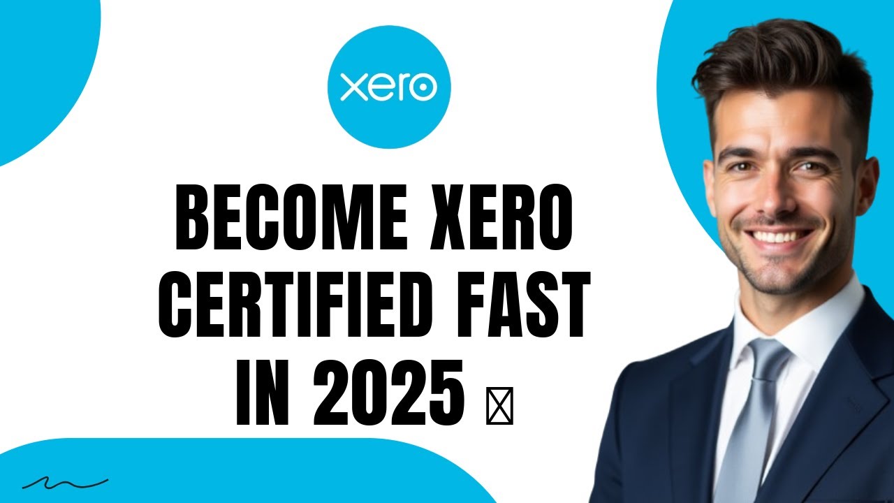 How to Become Xero Certified 2026 | Get Xero Certified (EASILY)