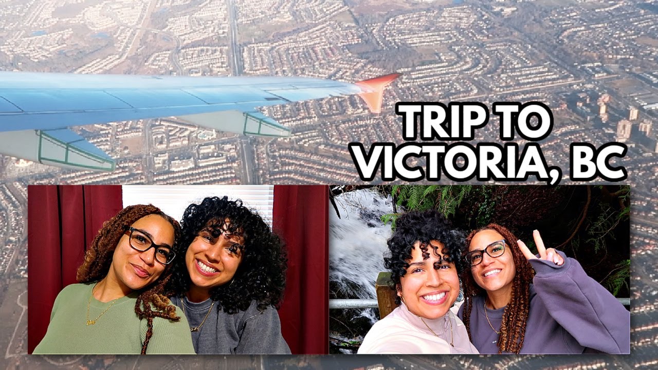 TRIP TO VICTORIA, BRITISH COLUMBIA!