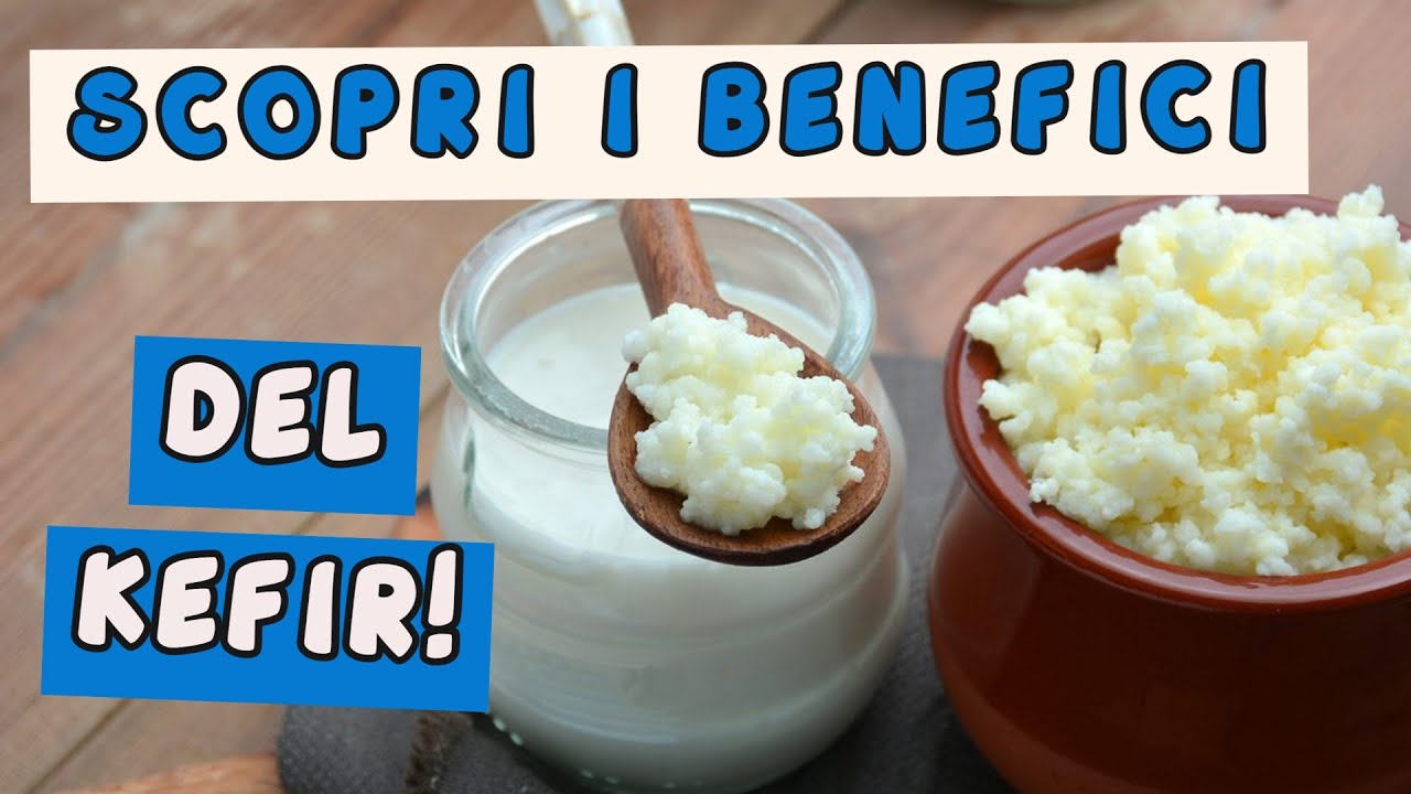 TUTTI I BENEFICI DEL KEFIR!