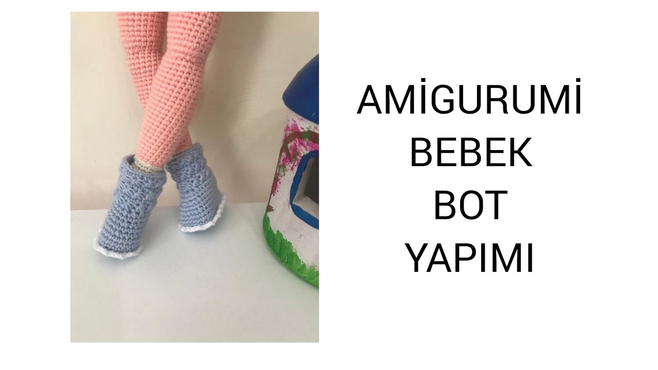 Amigurumi bebek bot yapımı