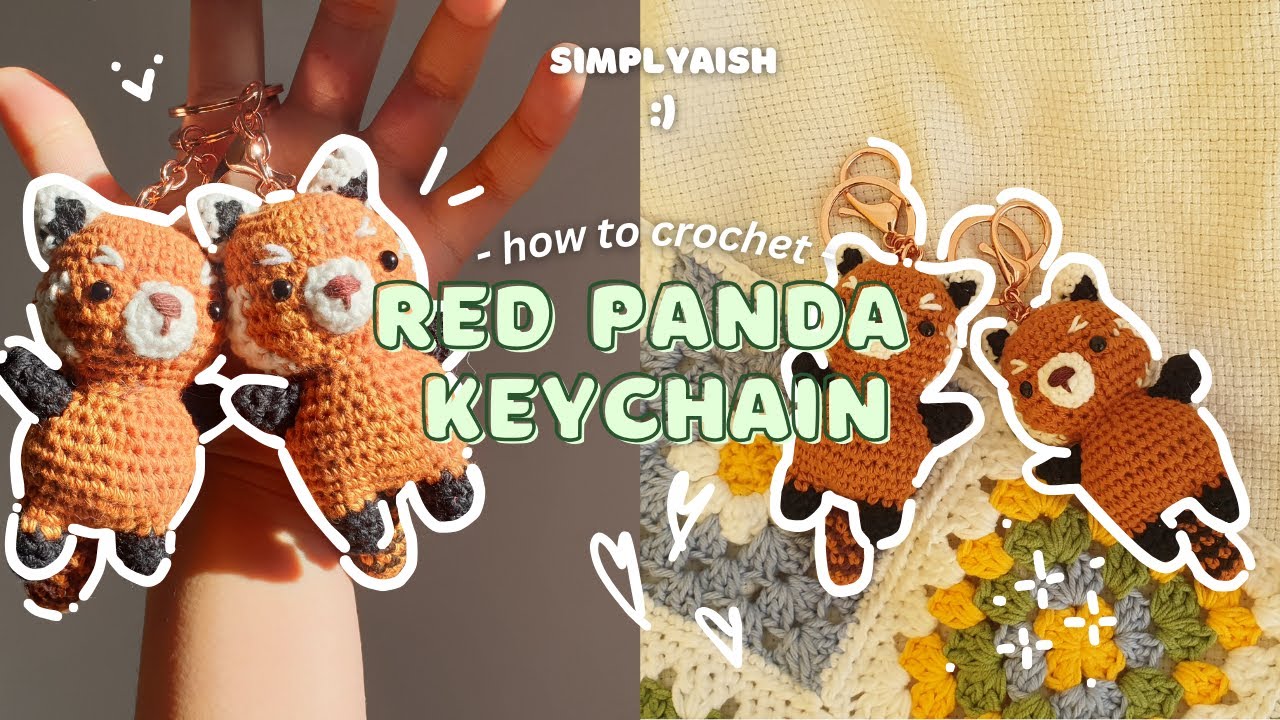 ➳♡ Crochet Red Panda keychain ➳♡ | free amigurumi tutorial | simplyaish :)