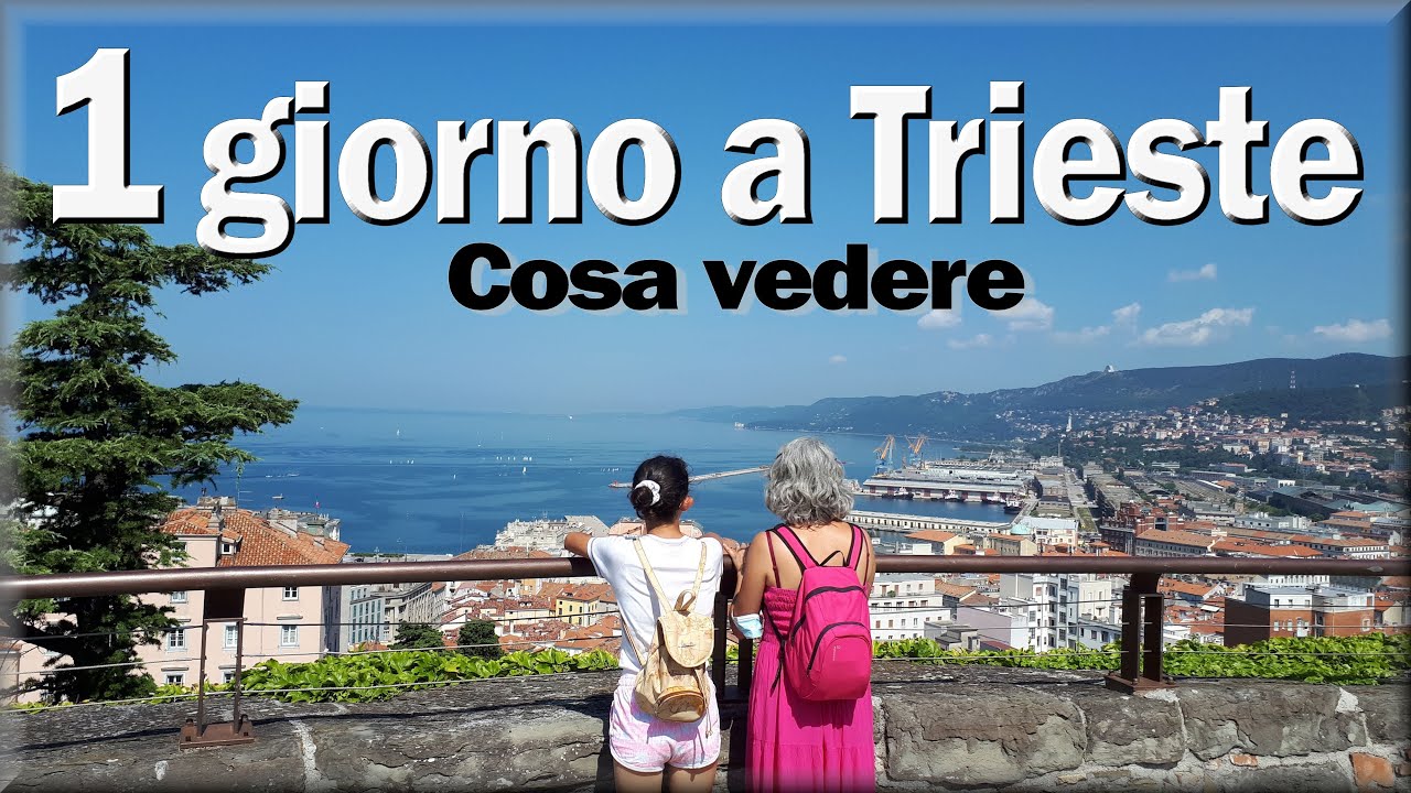 1 giorno a Trieste, cosa vedere?