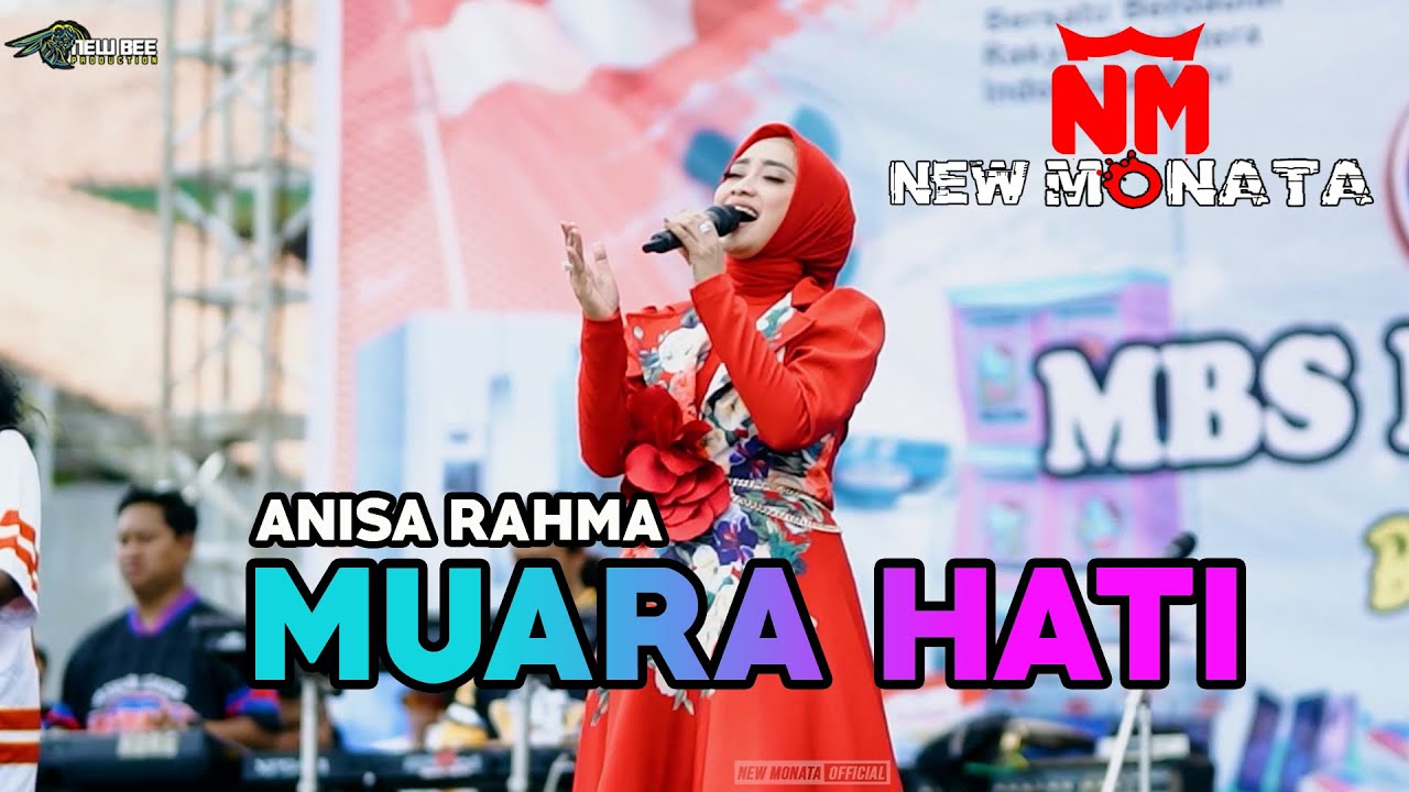 ANISA RAHMA - MUARA HATI | NEW MONATA LIVE KENDAL