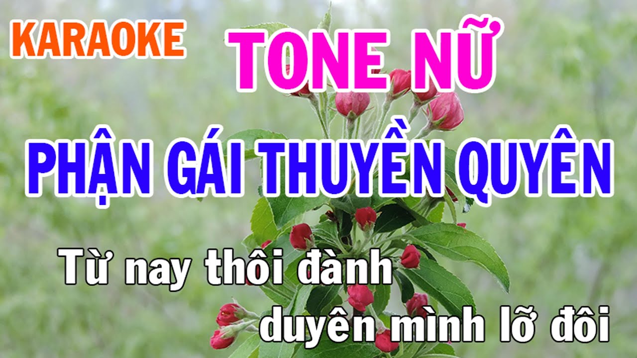 Phận Gái Thuyền Quyên Karaoke Tone Nữ Nhạc Sống - Phối Mới Dễ Hát - Nhật Nguyễn