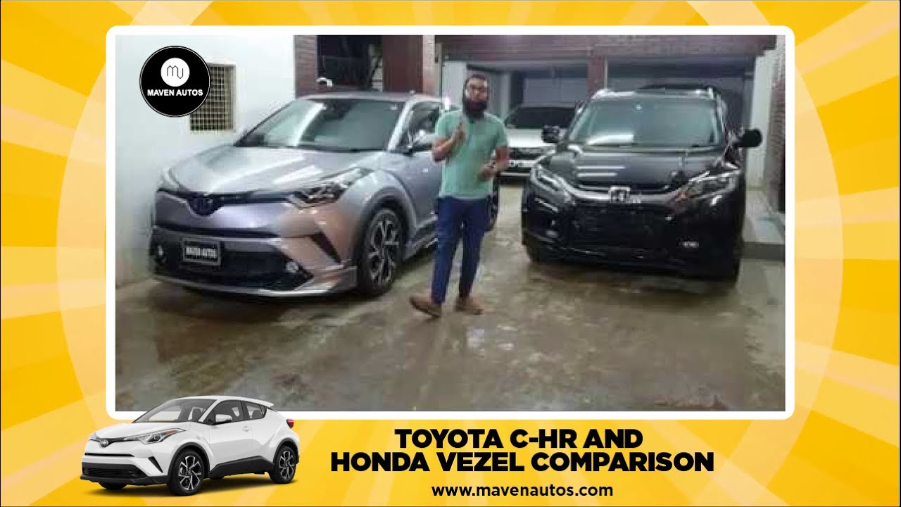 TOYOTA C-HR AND HONDA VEZEL COMPARISON.