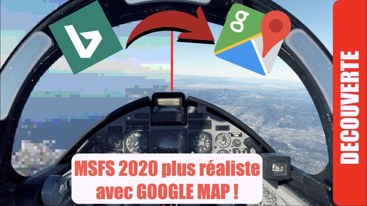 MSFS 2020 PLUS REALISTE AVEC GOOGLE MAP ! MICROSOFT FLIGHT SIMULATOR 2020