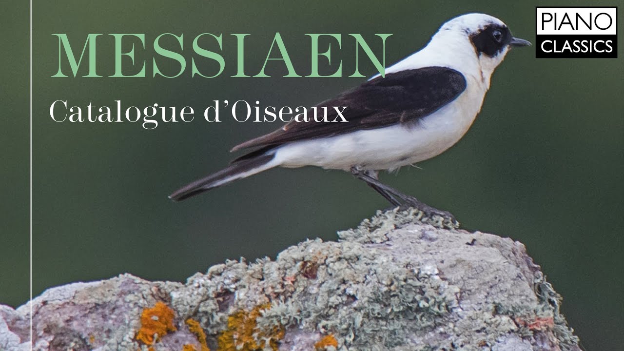 Messiaen: Catalogue d'Oiseaux