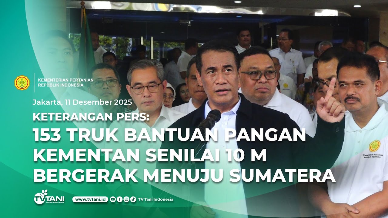 BREAKING NEWS- Kementan/Bapanas Peduli Sumatera Tahap 2, Mentan Amran Lepas 153 Truk Bantuan Bencana