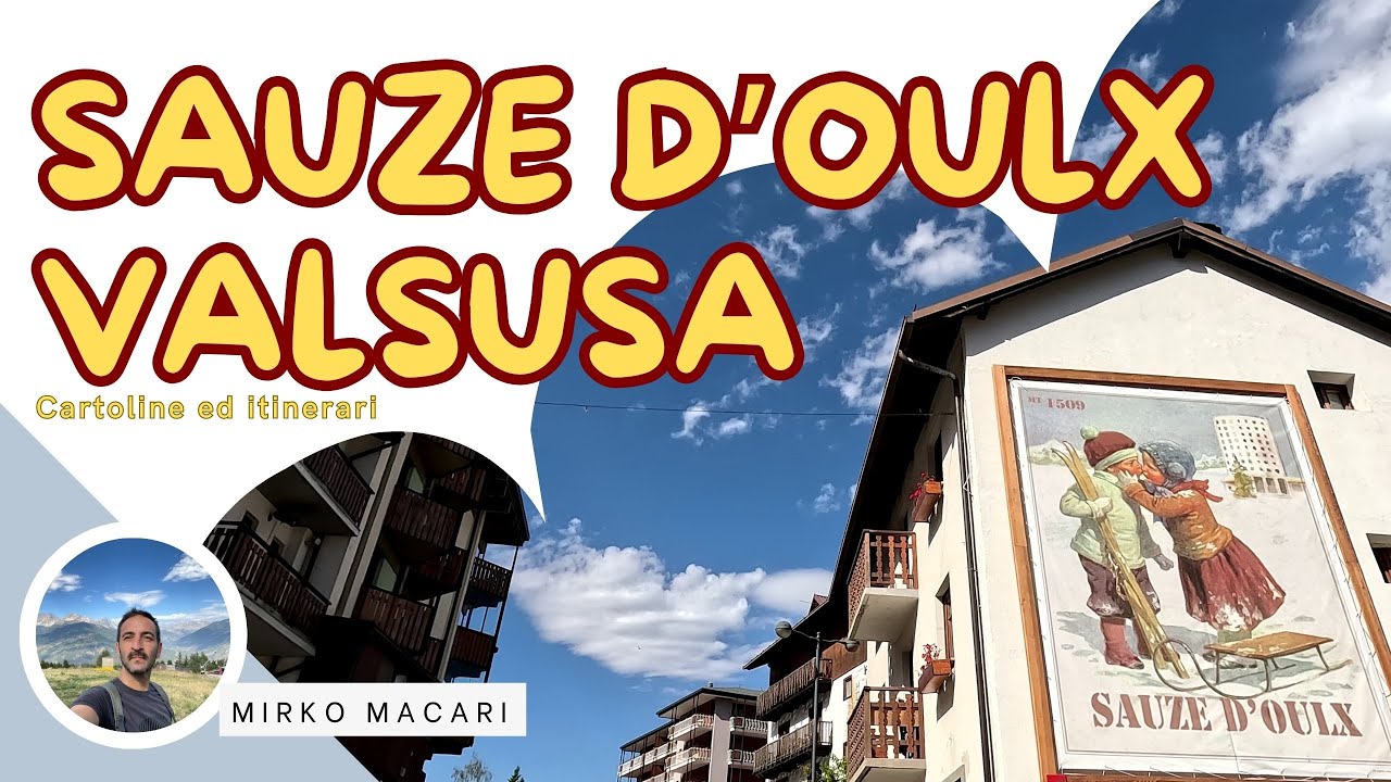 Sauze D'Oulx, perla di montagna nella Valsusa