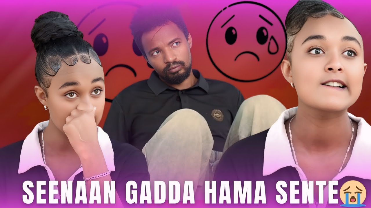 ♦️SEENAAN WAA'EE GUUTUUF MARACHUF 😭😭😭