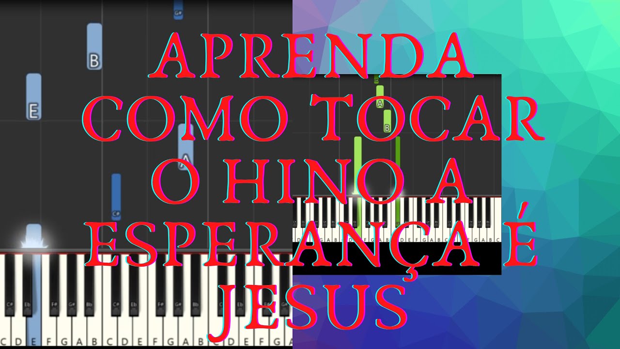 APRENDA COMO TOCAR O HINO A ESPERANÇA É JESUS | HINARIO IASD NOVO|