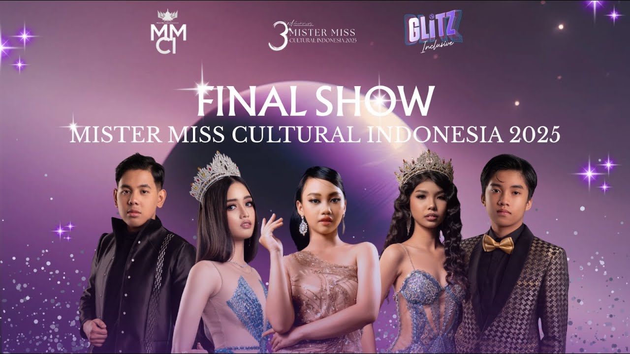 GRAND FINAL MISTER MISS CULTURAL INDONESIA 2025 - Glitz Inclusive&nbsp;Jakarta