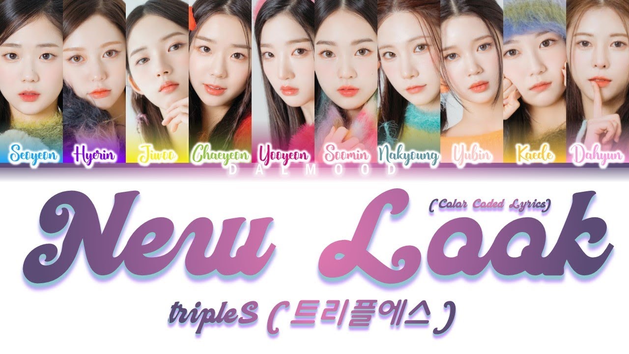 [UPDATED] tripleS (트리플에스) - New Look [Color Coded Lyrics Han|Rom|Eng]